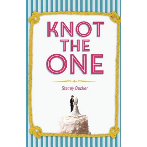 Knot the One: Why Getting Dumped Before My Wedding Was the Best Thing That Ever Happened to Me Paperback, Thought Catalog Books