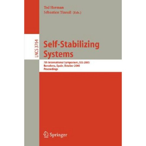 Self-Stabilizing Systems: 7th International Symposium SSS 2005 Barcelona Spain October 26-27 2005 Paperback, Springer