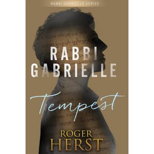 Tempest (the Rabbi Gabrielle Series - Book 5) Paperback, Createspace Independent Publishing Platform