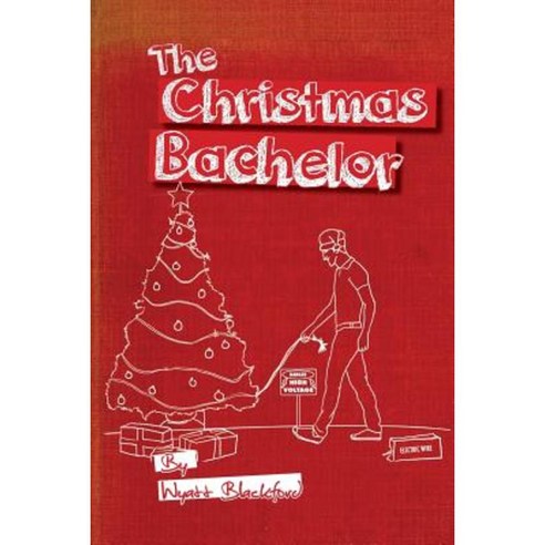 The Christmas Bachelor Paperback, Createspace Independent Publishing Platform