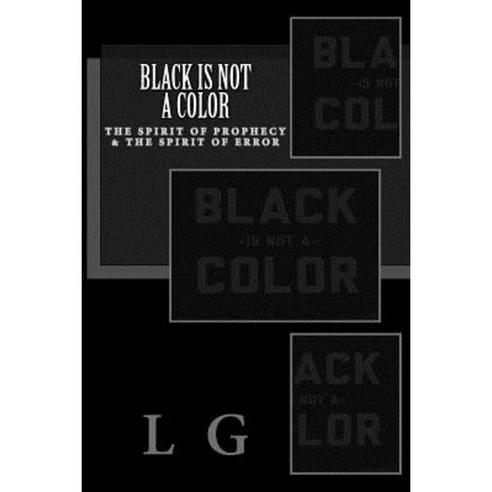 Black Is Not a Color: The Misunderstanding of Apostle Paul Paperback ...