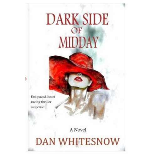 Dark Side of Midday Paperback, Createspace Independent Publishing Platform