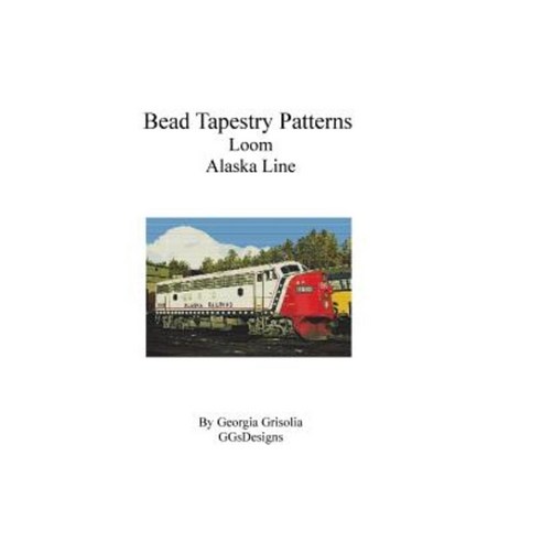 Bead Tapestry Patterns Loom Alaska Line Paperback, Createspace Independent Publishing Platform