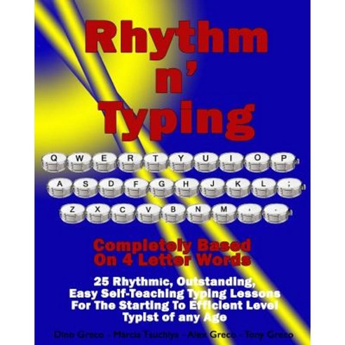 Rhythm N'' Typing Paperback, Createspace Independent Publishing ...
