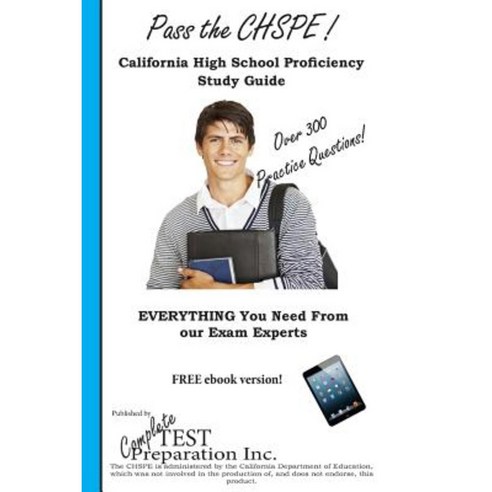 Pass the Chspe: California High School Proficiency Study Guide: Paperback and eBook Package Paperback, Complete Test Preparation Inc.