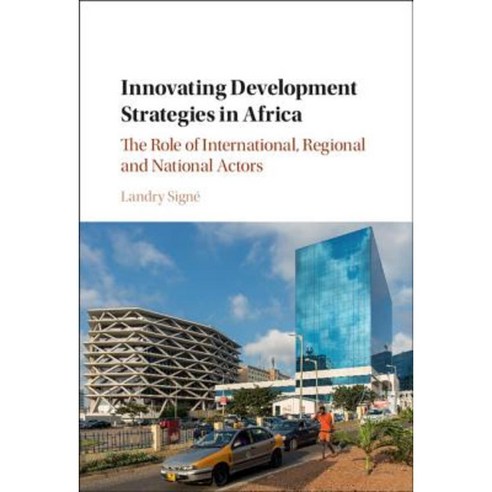 Innovating Development Strategies in Africa, Cambridge University Press