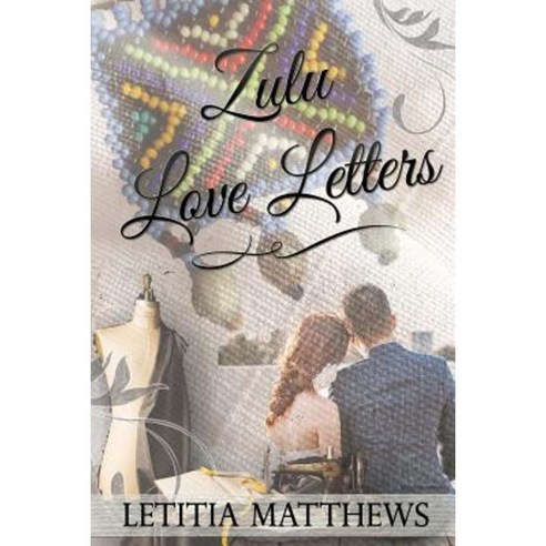 Zulu Love Letters Paperback, Createspace Independent Publishing Platform