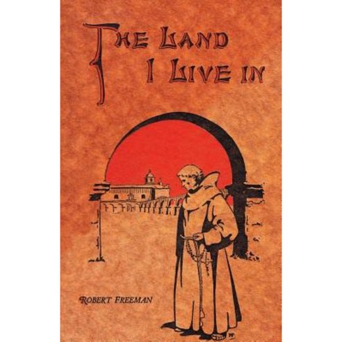 The Land I Live in Paperback, Createspace Independent Publishing Platform