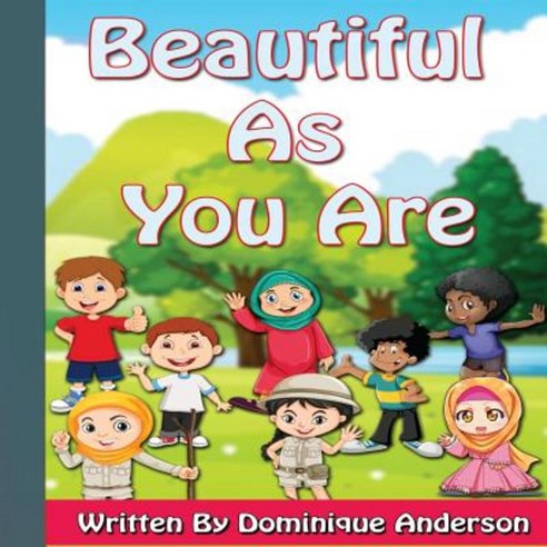 Beautiful as You Are Paperback, Createspace Independent Publishing Platform