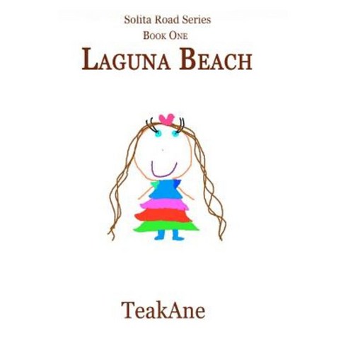 Solita Road Series Laguna Beach Paperback, Createspace Independent Publishing Platform