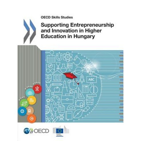 Supporting Entrepreneurship and Innovation in Higher Education in Hungary Paperback, Organization for Economic Co-Operation & Deve