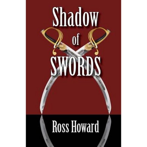 Shadow of Swords Paperback, Createspace Independent Publishing Platform
