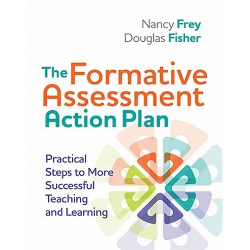 The Formative Assessment Action Plan: Practical Steps to More Successful Teaching and Learning Paperback, Heinle ELT