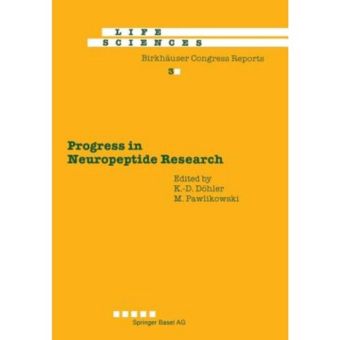 Progress in Neuropeptide Research: Proceedings of the International Symposium Lod&#378; Poland September 8-10 1988 Paperback, Birkhauser