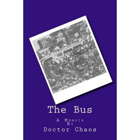 The Bus Paperback, Createspace Independent Publishing Platform