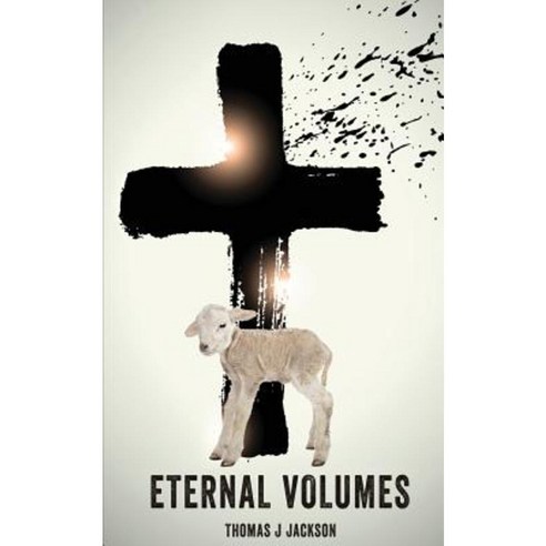 Eternal Volumes: With More to Come Forever Paperback, Createspace Independent Publishing Platform