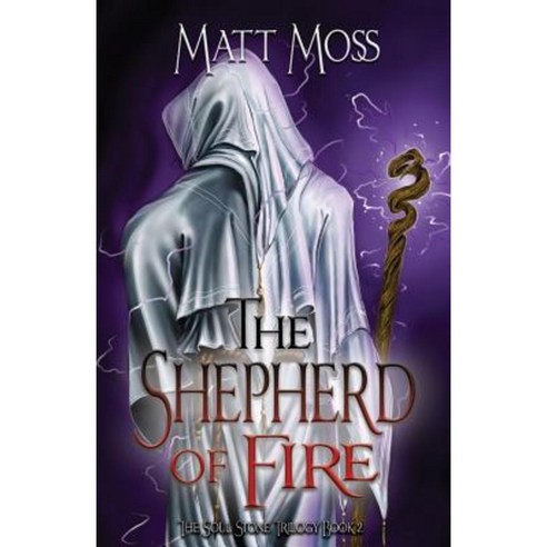 The Shepherd of Fire Paperback, Createspace Independent Publishing Platform