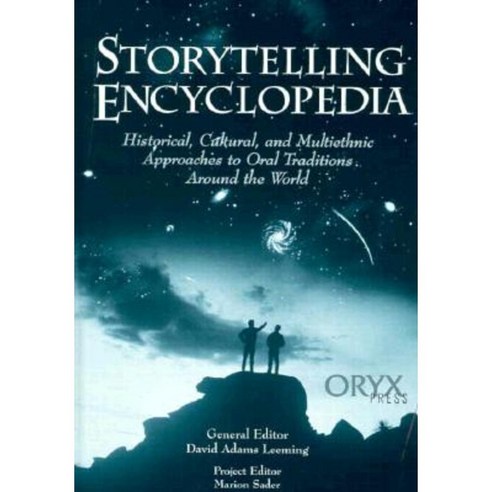 Storytelling Encyclopedia: Historical Cultural and Multiethnic Approaches to Oral Traditions Around the World Hardcover, Greenwood