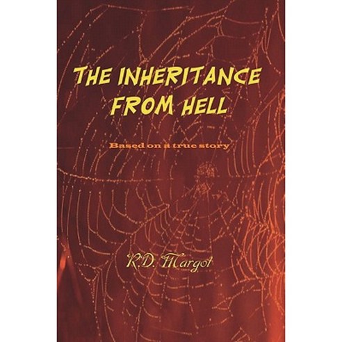 The Inheritance from Hell Paperback, Createspace Independent Publishing Platform