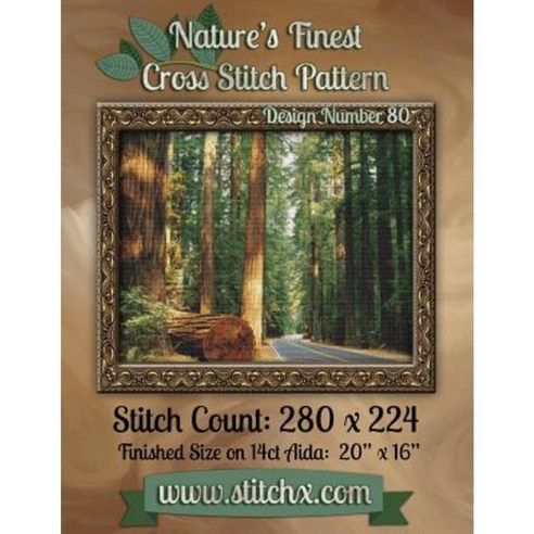 Nature''s Finest Cross Stitch Pattern: Design Number 80 Paperback, Createspace Independent Publishing Platform