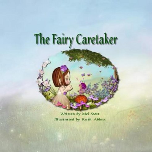 The Fairy Caretaker Paperback, Createspace Independent Publishing Platform