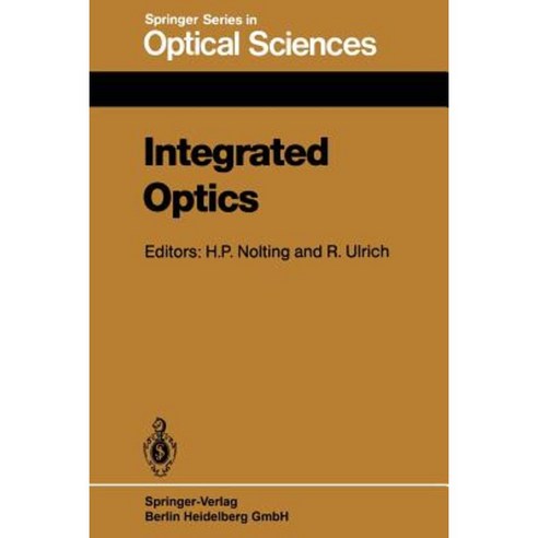 Integrated Optics: Proceedings of the Third European Conference Ecio''85 Berlin Germany May 6-8 1985 Paperback, Springer