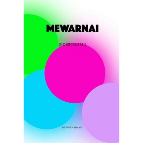 Mewarnai: Edisi Islami Paperback, Createspace Independent Publishing Platform