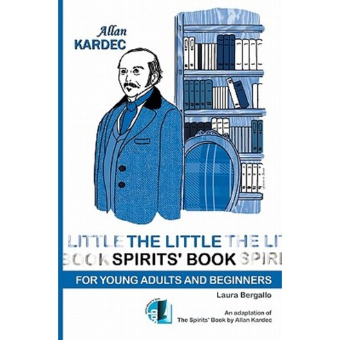 The Little Spirit''s Book: For Young Adult and Beginners Paperback, Createspace Independent Publishing Platform