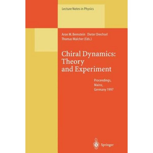 Chiral Dynamics: Theory and Experiment: Proceedings of the Workshop Held in Mainz Germany 1 5 September 1997 Paperback, Springer