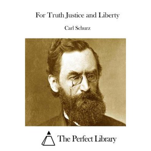 For Truth Justice and Liberty Paperback, Createspace Independent Publishing Platform