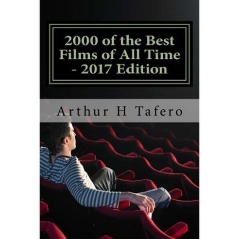 2000 of the Best Films of All Time - 2017 Edition: Includes Special Charlie Chan Section Paperback, Createspace Independent Publishing Platform