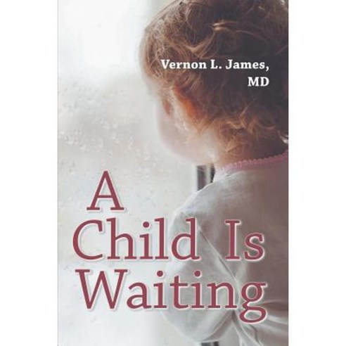 A Child Is Waiting Paperback, Strategic Book Publishing & Rights Agency, LL