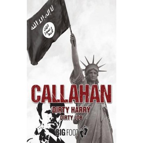 Callahan: Dirty Harry Paperback, Createspace Independent Publishing Platform