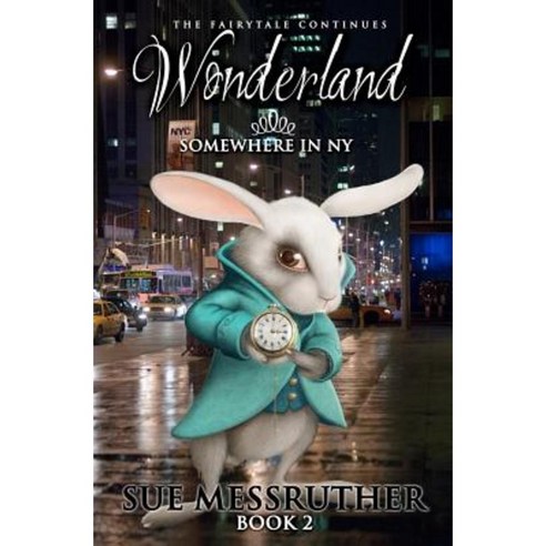 Wonderland Cafe Somewhere in NY Paperback, Createspace Independent Publishing Platform