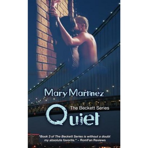 Quiet (Book III the Beckett Series) Paperback, Createspace Independent Publishing Platform