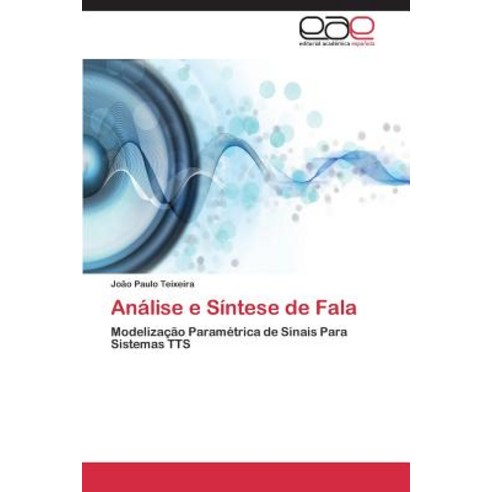 Analise E Sintese de Fala Paperback, Eae Editorial Academia Espanola