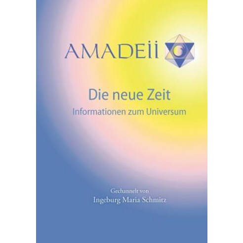 Amadeii - Die Neue Zeit Paperback, Books on Demand