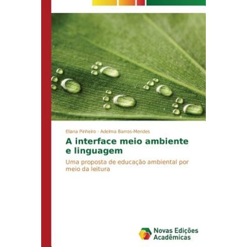 A Interface Meio Ambiente E Linguagem Paperback, Novas Edicoes Academicas