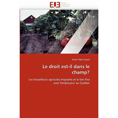 Le Droit Est-Il Dans Le Champ? Paperback, Univ Europeenne