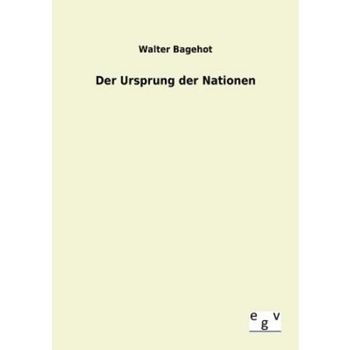 Der Ursprung Der Nationen Paperback, Salzwasser-Verlag Gmbh