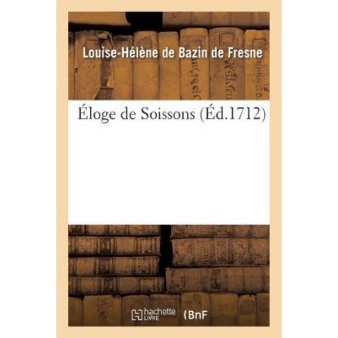 A0/00loge de Soissons Paperback, Hachette Livre Bnf
