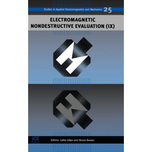 Electromagnetic Nondestructive Evaluation (IX) Hardcover, IOS Press