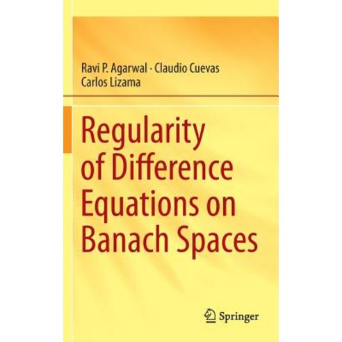 Regularity of Difference Equations on Banach Spaces Hardcover, Springer