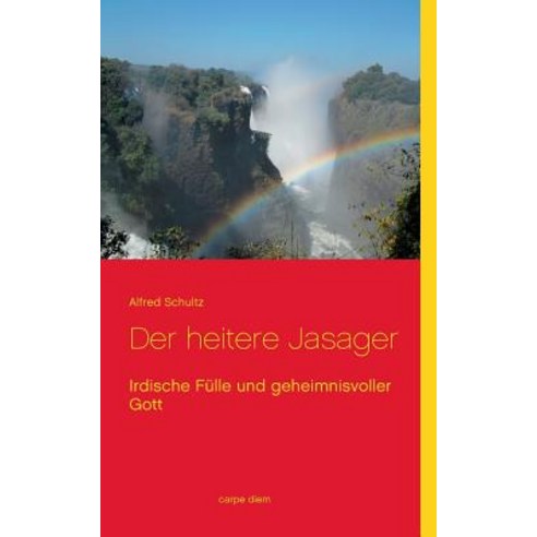 Der Heitere Jasager Paperback, Books on Demand