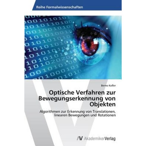 Optische Verfahren Zur Bewegungserkennung Von Objekten Paperback, AV Akademikerverlag