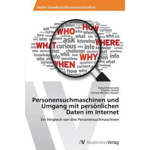 Personensuchmaschinen Und Umgang Mit Personlichen Daten Im Internet Paperback, AV Akademikerverlag
