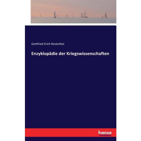 Enzyklopadie Der Kriegswissenschaften Paperback, Hansebooks