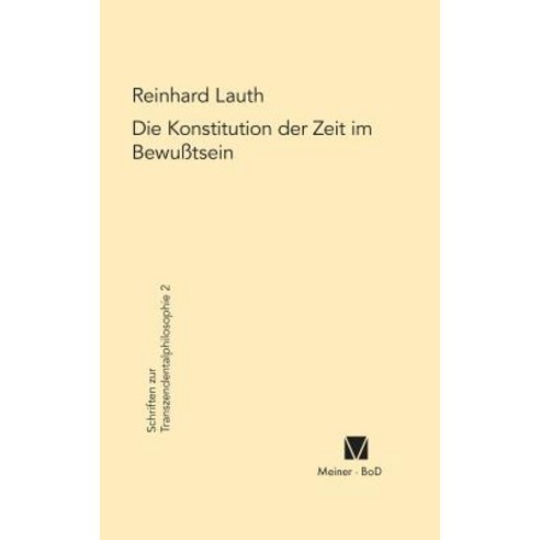 Die Konstitution Der Zeit Im Bewusstsein Hardcover, Felix Meiner