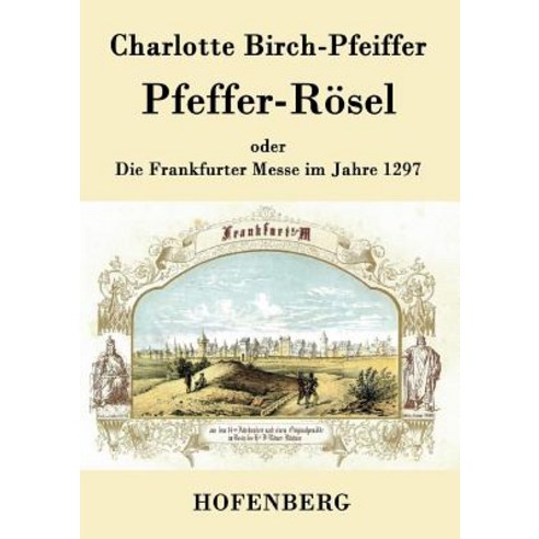 Pfeffer-Rosel Paperback, Hofenberg
