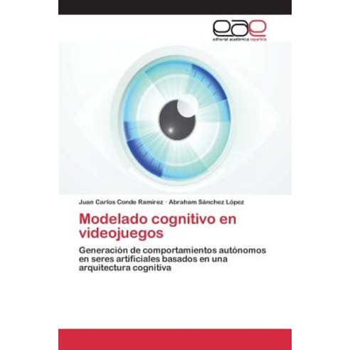 Modelado Cognitivo En Videojuegos Paperback, Editorial Academica Espanola